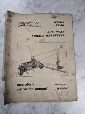 Fox Operator Service Manual Model 2250 Forage Harvester 716-10163