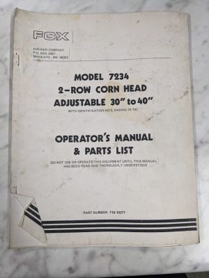 Fox Operator Service Manual Parts List Catalog Model 7234 2 Row Corn Head 10277