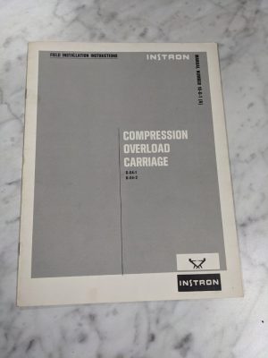 Instron Compression Overload Carriage G-04-1 G-04-2 Field Installation Manual