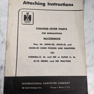International Harvester Ih Attaching Manual 24 34Hm-20 21 22 Picker Snapper