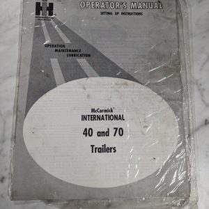 International Harvester Ih Operator Service Manual Mccormick 40 70 Trailers 1964