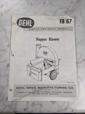 Gehl Operator Service Manual Parts List Book Fb 87 Hopper Blower 2225