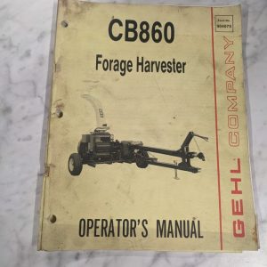 Gehl Operator Owner Service Manual Forage Harvester Cb 860 904075