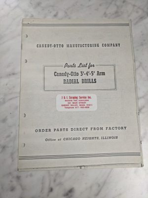 Canedy-Otto 3 4 5' Arm Radial Drills Service Parts List Book Manual Catalog