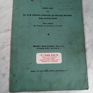Morey Machinery Service Parts List Book Manual Catalog #12-M Vertical Milling