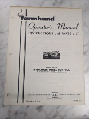 Farmhand Operator Service Manual Parts List Model H900-A Wheel Control