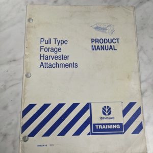 New Holland Training Product Manual Pull Type Forage Harvester Attachments 2001