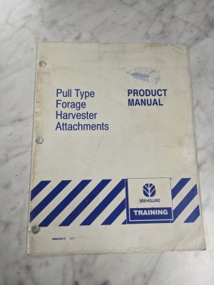 New Holland Training Product Manual Pull Type Forage Harvester Attachments 2001