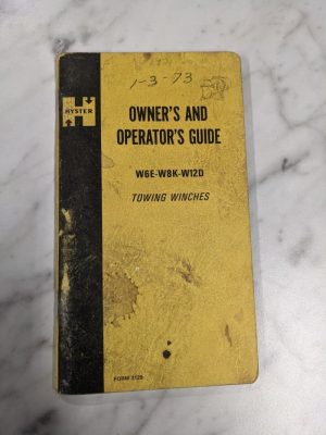 Hyster Owner Operator Service Manual W6E W8K W12D Towing Winches 1972