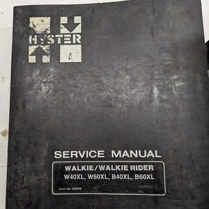 Hyster W40Xl W60Xl B40-60Xl Service Manual Repair & Diagrams 599599 Walkie Rider