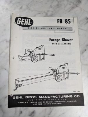 Gehl Operator Service Manual Parts List Book Forage Blower Fb 85 1744C