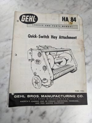 Gehl Operator Service Manual Parts List Quick Switch Hay Attachment Ha 84 1939A