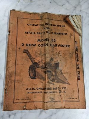 Allis Chalmers Ac Operator Service Manual Parts List Model 33 Corn Harvester