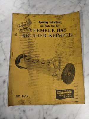 Vermeer Mfg Hay Krusher-Krimer Operator Service Manual Parts List Book B-59