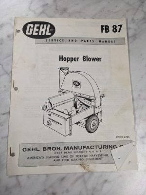 Gehl Owner Operator Service Manual Parts List Book Catalog Fb 87 Hopper Blower