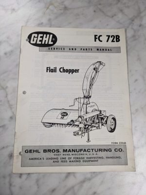 Gehl Owner Operator Service Manual Parts List Book Catalog Fc 72B Flail Chopper