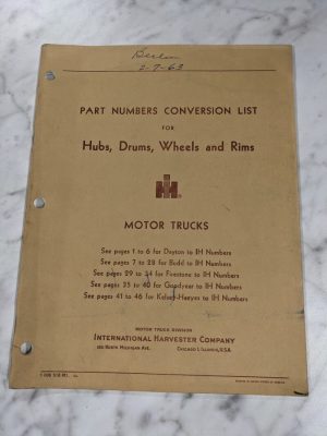 International Harvester Ih Part Number Conversion List Hub Drum Wheel 1963 Truck