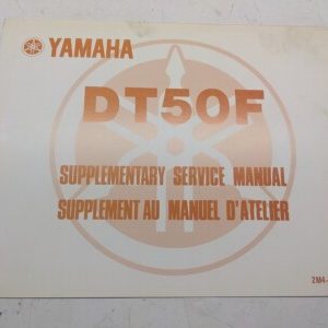 Yamaha Supplementary Service Manual Dt50F 2M4-28197-70 Oem 1978 Fr