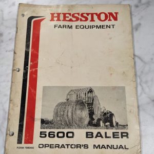Hesston Farm Equipment Operator Service Maintenance Manual 5600 Baler 7080492