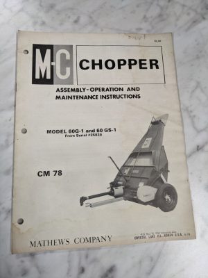 Mathews Company Mc Operator Service Manual Model 60 G-1 Gs-1 Cm 78 1978 Chopper