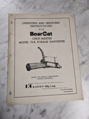 Kasten Mfg Operator Service Manual Bearcat Chop-Master 72A Forage Harvester