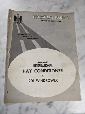 International Harvester Operator Service Manual Mccormick Hay Conditioner 201