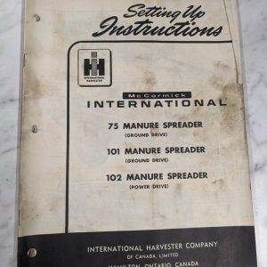 International Harvester Mccormick Operator Setup Manual 75 101 102 Spreader