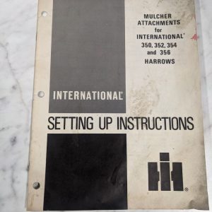 International Harvester Ih Operator Manual Setup Mulcher Attachments 350 Harrow