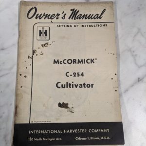 International Harvester Mccormick Operator Service Manual #C-254 Cultivator