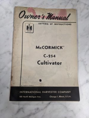 International Harvester Mccormick Operator Setup Manual #C-254 Cultivator 1955