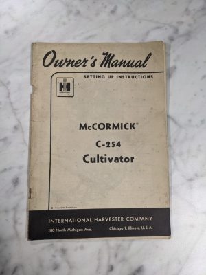 International Harvester Mccormick Operator Service Manual C-254 Cultivator 1955