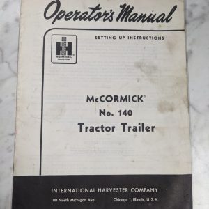 International Harvester Mccormick Operator Service Manual Ih 140 Tractor Trailer
