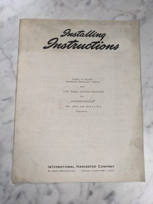 Intenrational Harvester Install Instruction Manual Auxiliary Valves 2424 Lo Boy