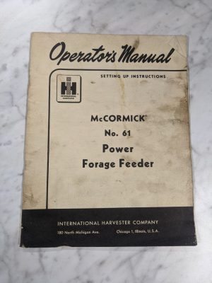 International Harvester Mccormick Operator Service Manual #61 Power Feeder