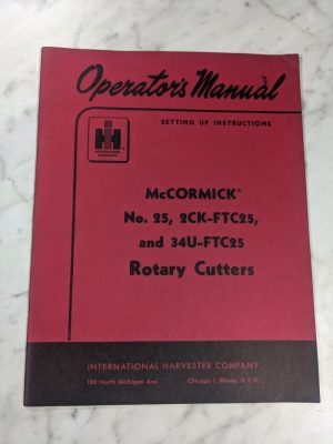 International Harvester Mccormick Operator Service Manual #25 Rotary Cutter