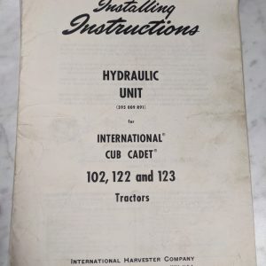 Intenrational Harvester Install Instruction Hydraulic Unit Cub Cadet 102 122 123