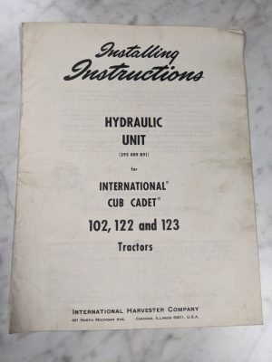 Intenrational Harvester Install Instruction Hydraulic Unit Cub Cadet 102 122 123