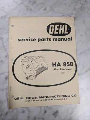 Gehl Service Repair Parts List Book Manual Catalog Ha 85B Hay Attachment 610281