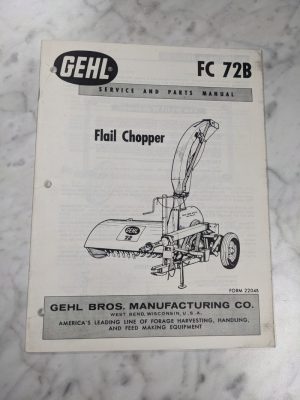 Gehl Operator Service Manual Parts List Book Flail Chopper Fc 72B 2204B
