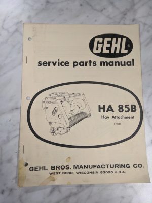 Gehl Service Repair Parts List Book Manual Catalog Ha 85B Hay Attachment #610281