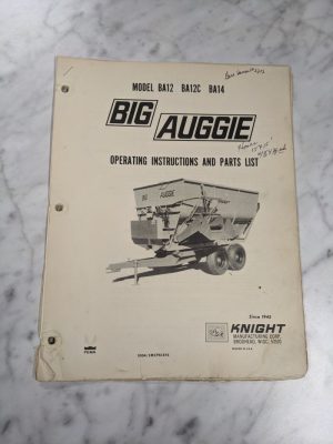Knight Operator Service Manual Parts List Catalog Ba12 Ba12C Ba14 Big Auggie