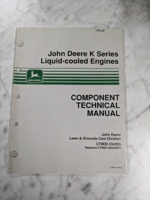 John Deere Component Techinical Service Manual Liquid Cooled Engines K Ctm39