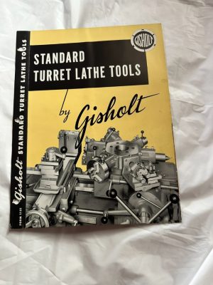 Gisholt Standard Turret Lathe Tools Bar/Crossslide/Chucking Tools Sales Brochure