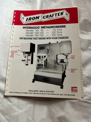 Iron Crafter Hydraulic Metalworkers Model 95-95, 120-120, 150-150 Sales Brochure