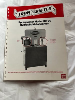 Iron Crafter Springwater Model 30-30 Hydraulic Metal Workers Sales Brochure