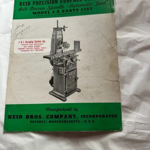 Reid Precision Surface Grinders Model 2-A Parts List Sn 6100 & Up Sales Brochure