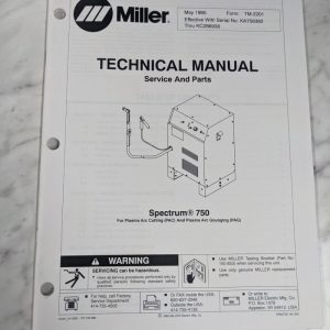 Miller Welder Technical Service Manual Parts List Book Spectrum 750 Tm-2201 1995