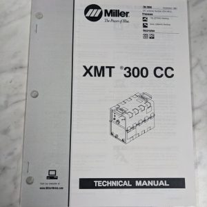 Miller Welder Technical Service Manual Parts List Book Xmt 300 Cc Tm-299A 1997