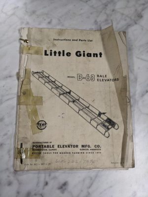Little Giant Instruction Service Manual Parts List Book B-63 Bale Elevator Model