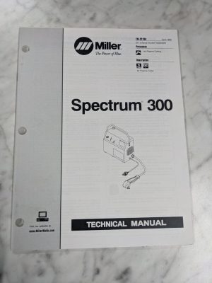 Miller Welder Technical Service Manual Parts List Spectrum 300 Tm-2210A 1998